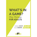 What's in a Game: Play Therapy for Adults