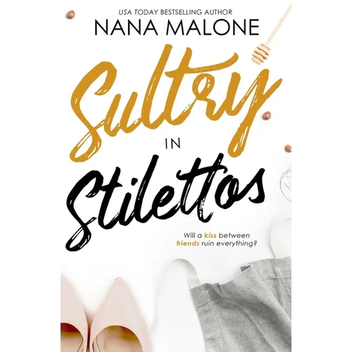Sultry in Stilettos