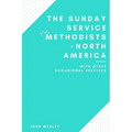 The Sunday Service of the Methodists in North America