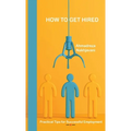 How to Get Hired