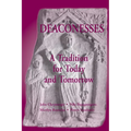 Deaconess: A Living Tradition