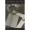 Inscribing the Daily: Critical Essays on Women's Diaries