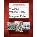 The Dial. Volume 1 of 5