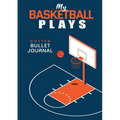 My Basketball Plays - Dotted Bullet Journal: Medium A5 - 5.83X8.27