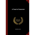 A Toast to Tomorrow