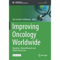 Improving Oncology Worldwide: Education, Clinical Research and Global Cancer Care