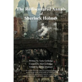 The Rediscovered Annals of Sherlock Holmes