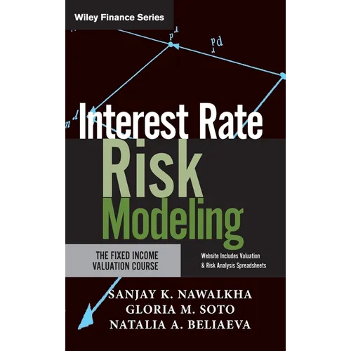 Interest Rate Risk Modeling: The Fixed Income Valuation Course