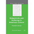 Subjectivity and Suffering in American Culture: Possible Selves