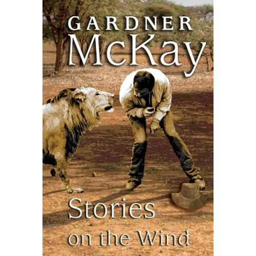 Stories on the Wind: An Anthology of Short Stories