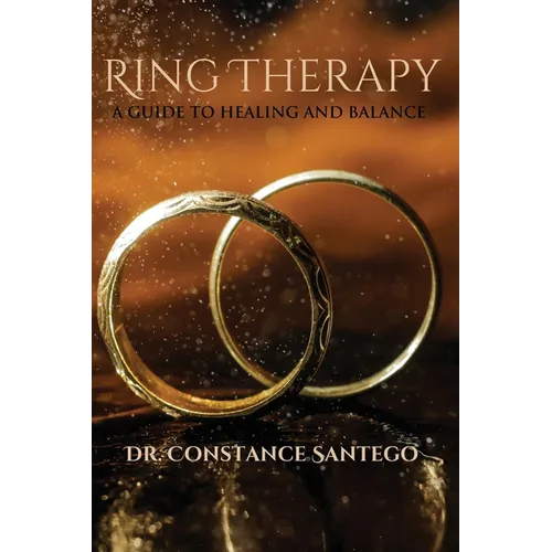 Ring Therapy: A Guide To Healing And Balance