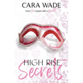 High Rise Secrets