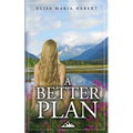 A Better Plan