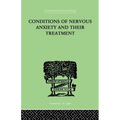 Conditions of Nervous Anxiety and Their Treatment