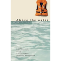 Above the Water of My Sorrows