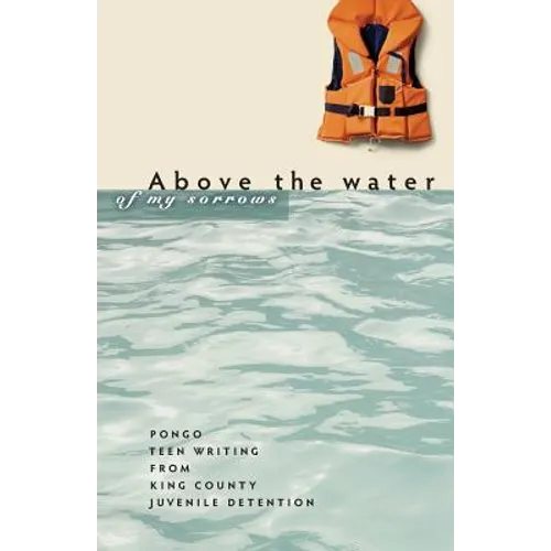 Above the Water of My Sorrows