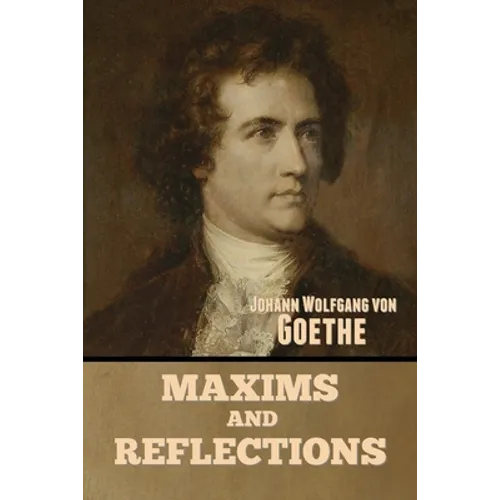 Maxims and Reflections