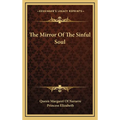 The Mirror Of The Sinful Soul