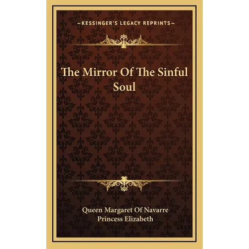 The Mirror Of The Sinful Soul
