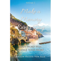 Make a Memory Every Day: Volume 2 God's Word Will Change Your Heart
