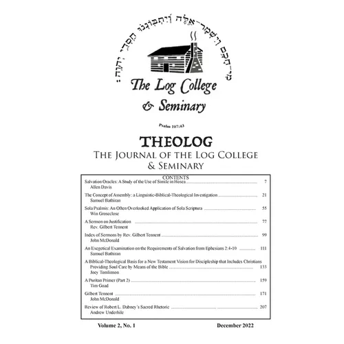 Theolog, Volume 2, Number 2: Journal of the Log College & Seminary