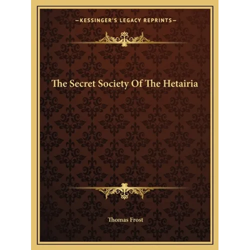The Secret Society Of The Hetairia