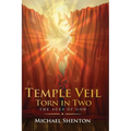 The Ages of God III: The Temple Veil Torn in Two
