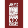 The Big Book of Logic Puzzles - Calcudoku 400 Normal (Volume 21)