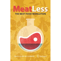 Meat Less: The Next Food Revolution