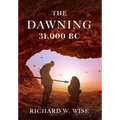 The Dawning: 31,000 BC