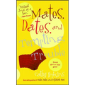 Mates, Dates, and Tempting Trouble