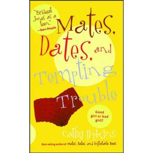 Mates, Dates, and Tempting Trouble
