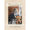 Libido, Culture, and Consciousness: Revisiting Freud's Totem and Taboo