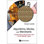 Algorithms, Monks, and Merchants