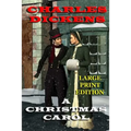A Christmas Carol - Large Print Edition