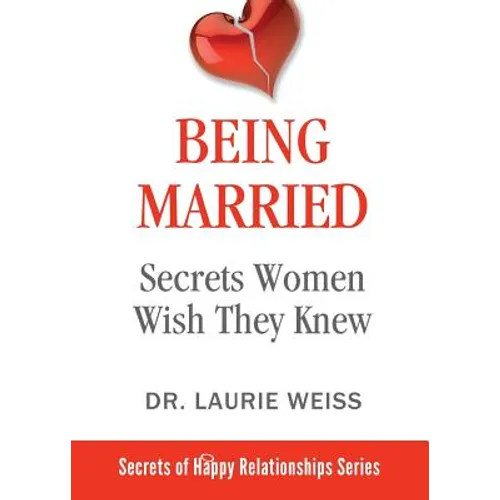 Being Married: Secrets Women Wish They Knew