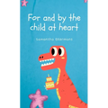 For and by the child at heart