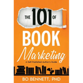 The 101 of Book Marketing: A Self-Published Author's Guide