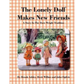 The Lonely Doll Makes New Friends