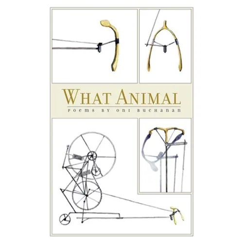 What Animal: Poems