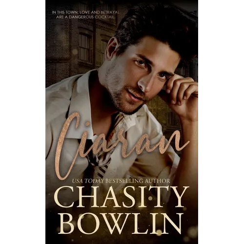 Ciaran: A Small Town Second Chance Romance Novella