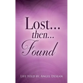 LOST...then...FOUND