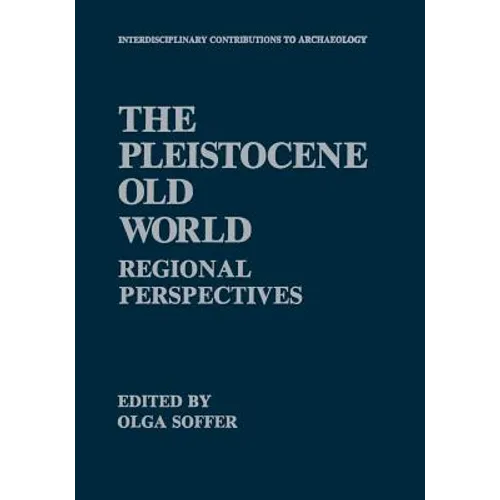 The Pleistocene Old World: Regional Perspectives