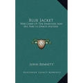 Blue Jacket: War Chief of the Shawnees and His Part in Ohio's History