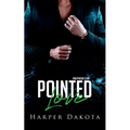 Pointed Love