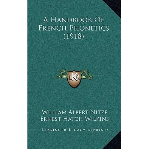 A Handbook Of French Phonetics (1918)