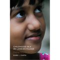 Childhood in a Sri Lankan Village: Shaping Hierarchy and Desire