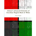 Athena's advanced Grimoire of Enochian Magick Black & White