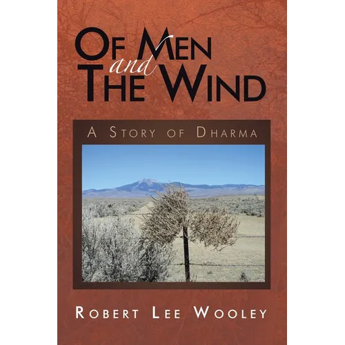 Of Men and the Wind: A Story of Dharma