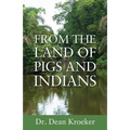 From the Land of Pigs and Indians: Trust Him